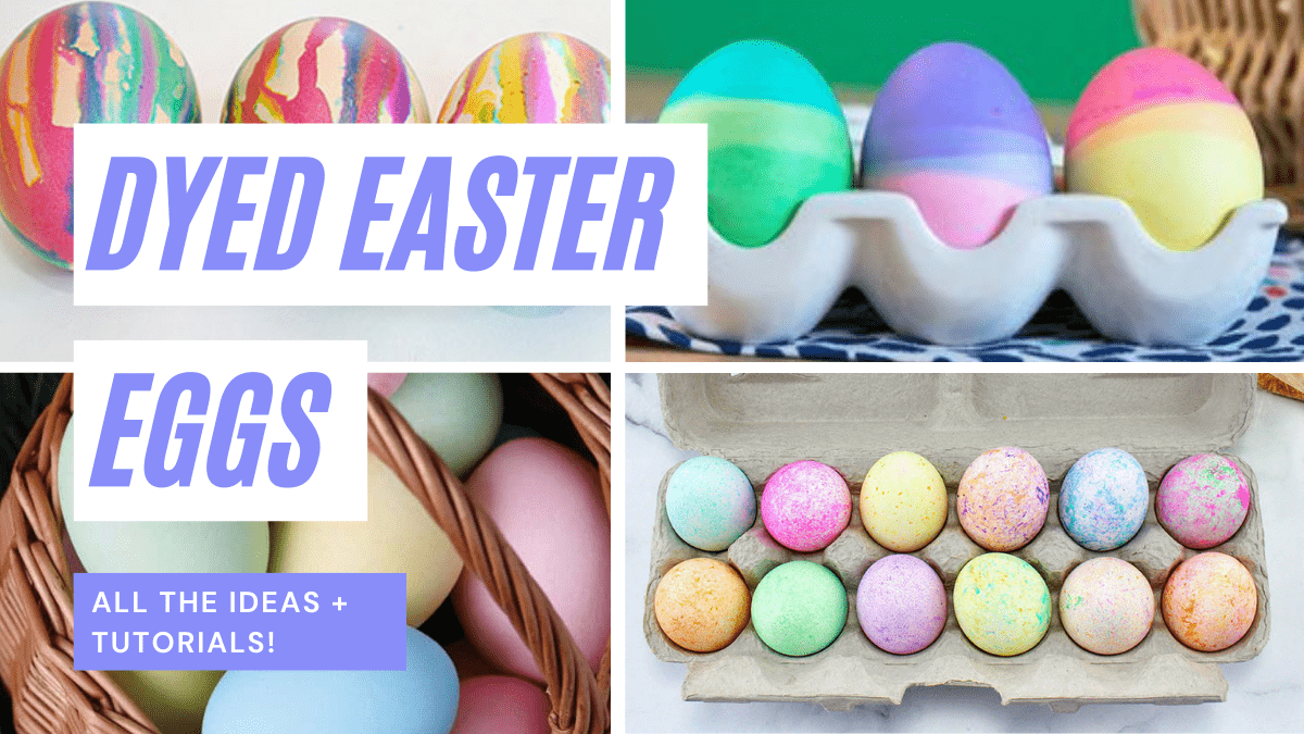 How to Dye Easter Eggs: 21 fantastic ideas & tutorials