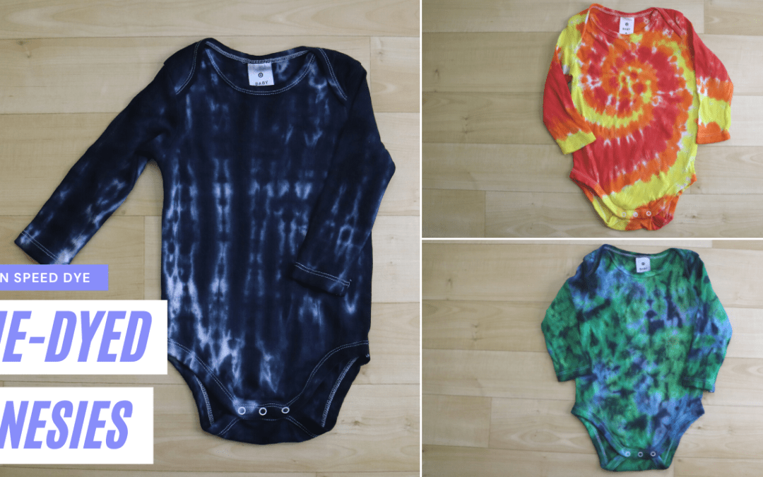More Tie-Dyed Onesies! 3 new patterns